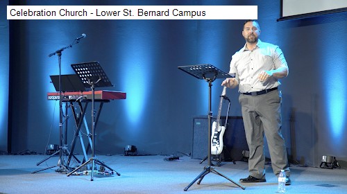 Celebration Church - Lower St. Bernard Campus