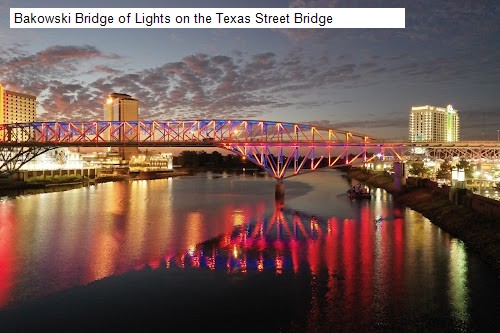 Bakowski Bridge of Lights on the Texas Street Bridge