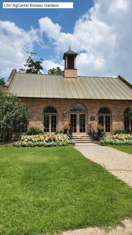 LSU AgCenter Botanic Gardens